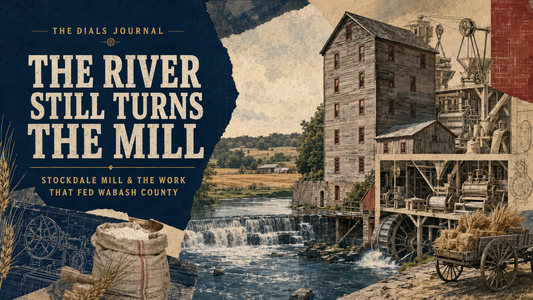 Modern Dials Journal editorial collage titled The River Still Turns the Mill, showing Stockdale Mill beside the Eel River with milling machinery, wheat, flour, and technical diagrams